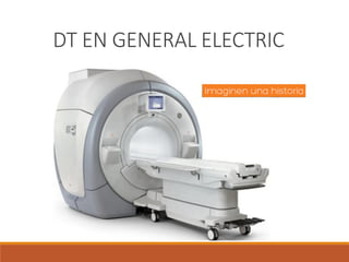 DT EN GENERAL ELECTRIC
 