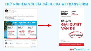 THỬ NGHIỆM VỚI BÌA SÁCH CỦA WETRANSFORM
WeTransform
 