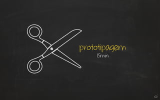 prototipagem 
15min 
 