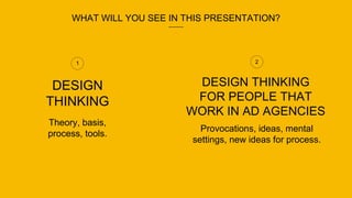 Design Thinking for people that work in ad agencies