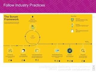 Follow Industry Practices
 