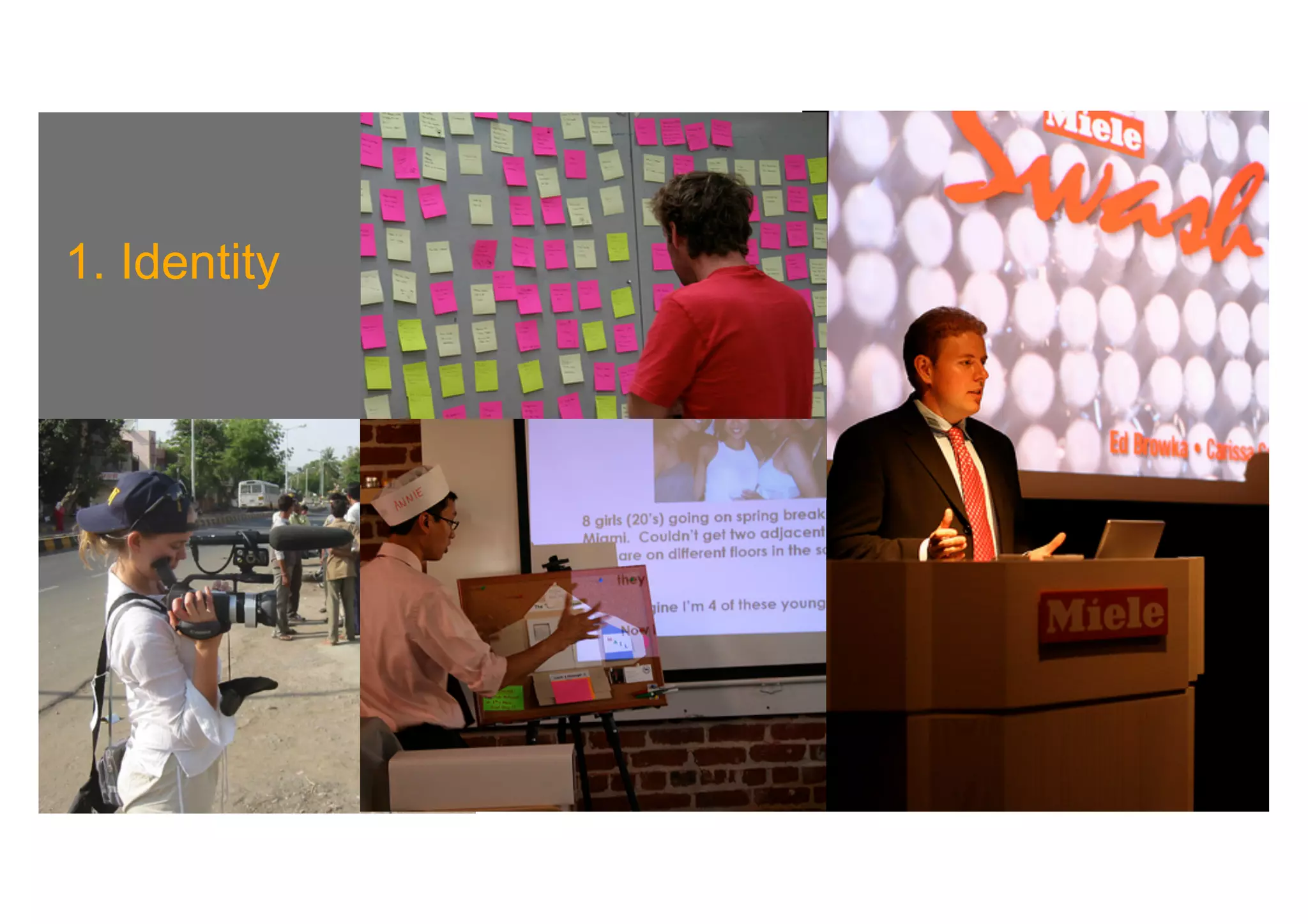 1. Identity




              Banny Banerjee, Stanford University
 