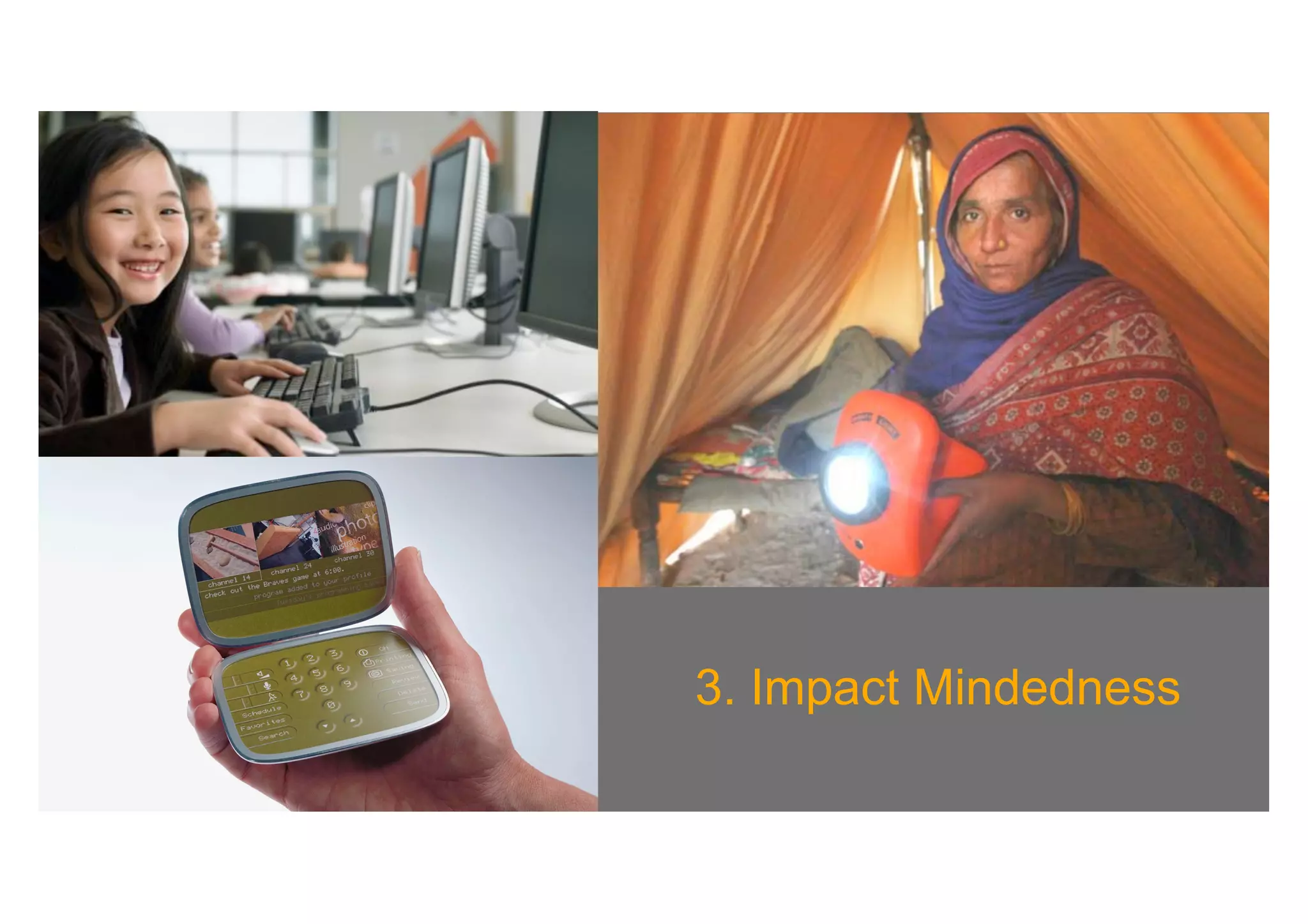 3. Impact Mindedness
 