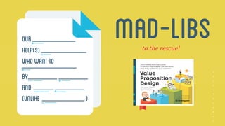 mad-libs 
to 
the 
rescue! 
 