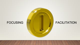 FOCUSING FACILITATION
 