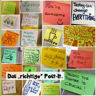 Das „richtige“ Post-It.

 