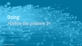 Copyright © 2018 IQbusinessCopyright © 2018 IQbusiness 50Copyright © 2017 IQbusiness
Doing:
 