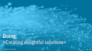 Copyright © 2018 IQbusinessCopyright © 2018 IQbusiness 50Copyright © 2017 IQbusiness
Doing:
 