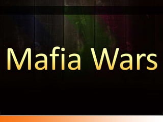 Mafia Wars<br />