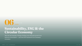 06 C H A P T E R S I X
Sustainability, ESG & the
Circular Economy
Why the next decade of design thinking must decouple growth from
resource consumption — and how ESG frameworks are reshaping
innovation.
CMRCET · IIC 8.0 · CIE WORKSHOP 37 / 49
 