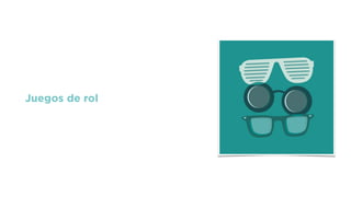 Juegos de rol
 