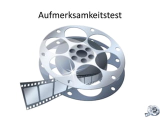 Aufmerksamkeitstest
 