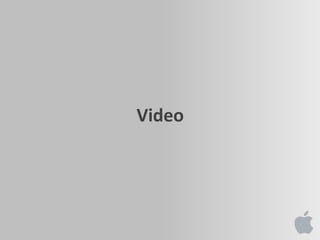 Video
 
