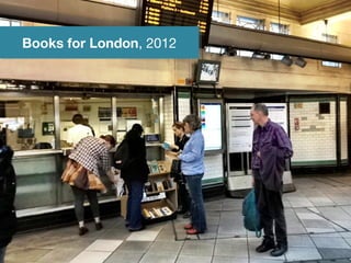 Books for London, 2012Books for London, 2012
 