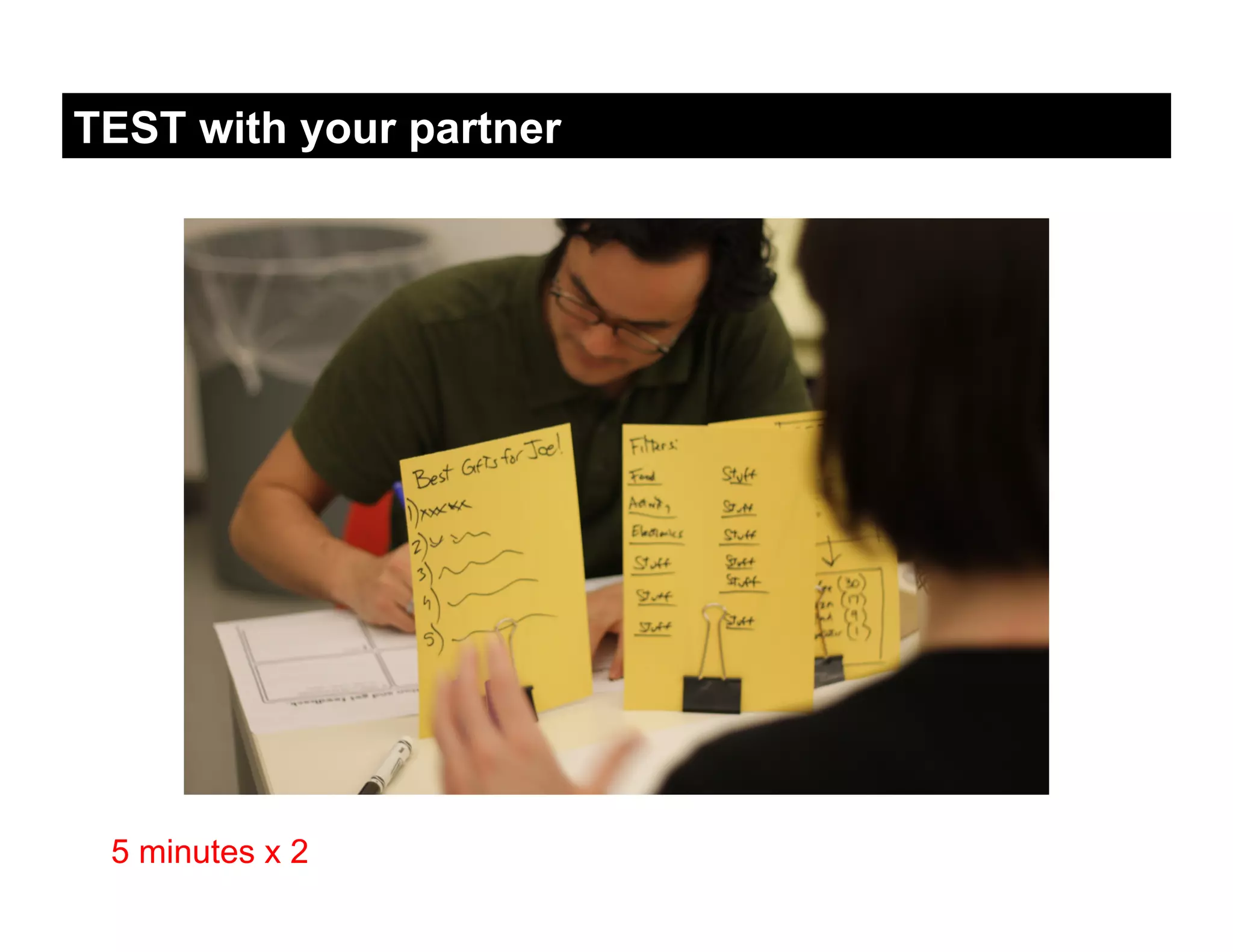 TEST with your partner




 5 minutes x 2
 