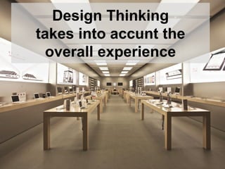Design Thinking Methodology
find define develop deliver
general
problem
Specific problem
or potential
solution
 