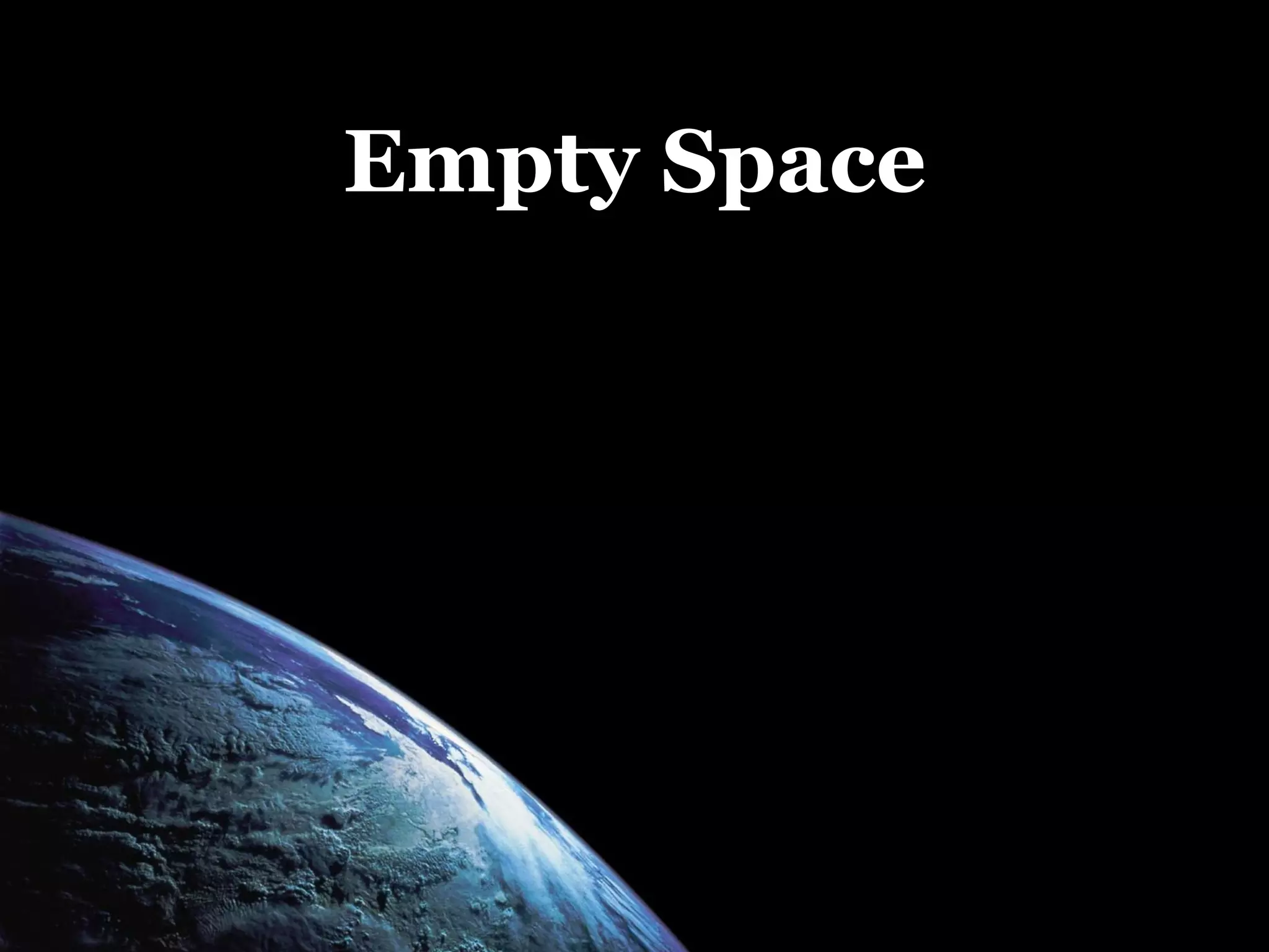 Empty Space 