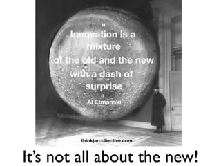 It’s not all about the new!
 