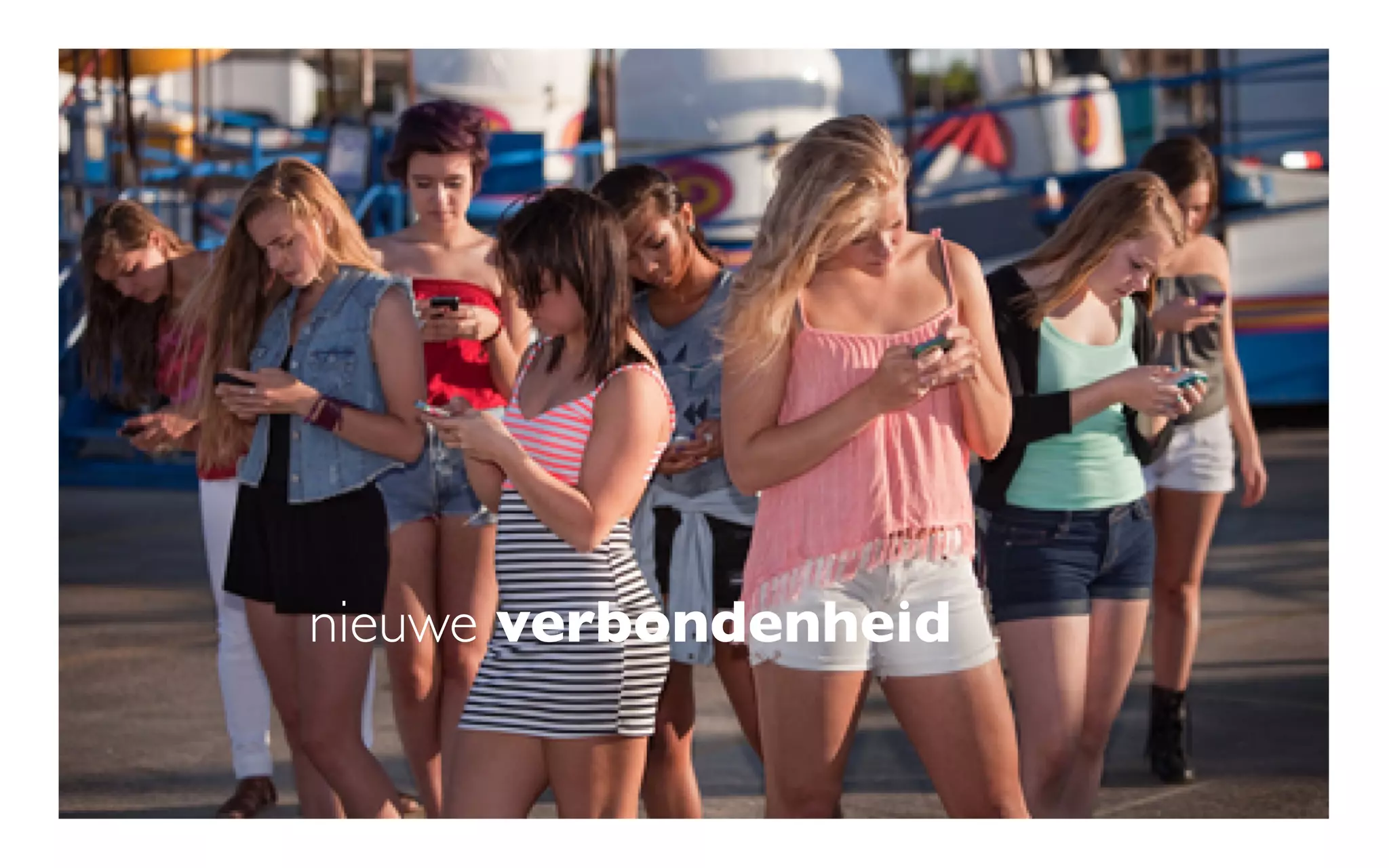 nieuwe verbondenheid
 