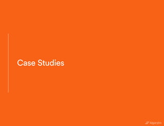 Case Studies
 