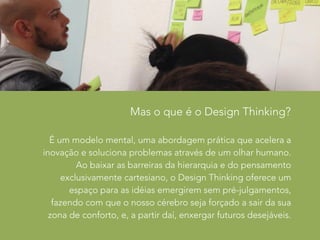 Design Thinking Weekend + SUA Jornada agora na SUA Cidade