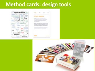 Method cards: design tools 
 