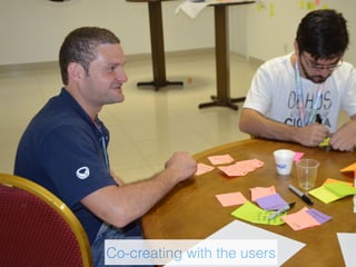 Co-creating with the users