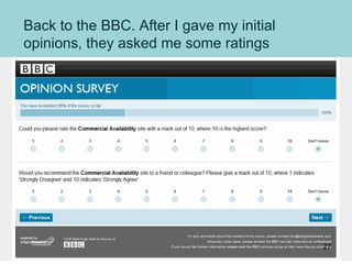 Back to the BBC. After I gave my initial
opinions, they asked me some ratings
27
 