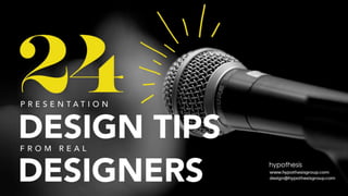 24 Design Tips from Real Designers
