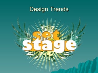 Design Trends 