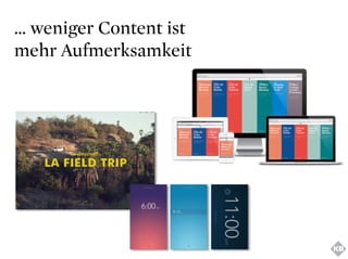 ...wenigerContentist
mehrAufmerksamkeit
 