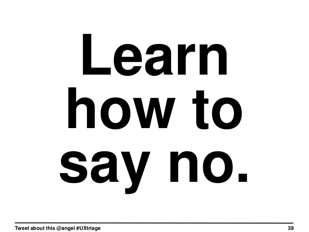 Learn How To Say No 