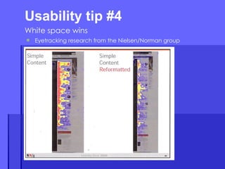 Usability tip #4  White space wins Eyetracking research from the Nielsen/Norman group 