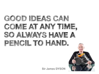 Sir James DYSON   28
 