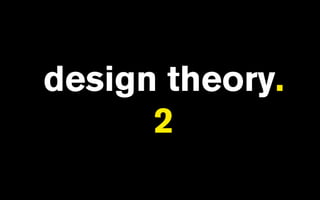 design theory.
      2
 
