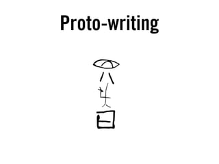 Proto-writing
 