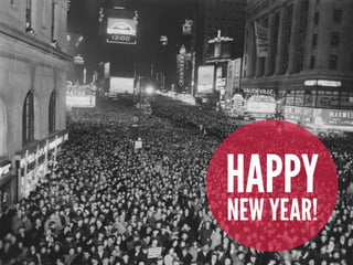 HAPPY
NEW YEAR!
 