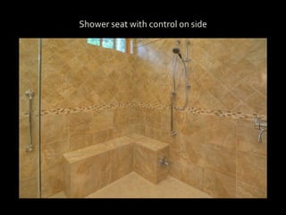 My Off
Shower seat with control on side
 
