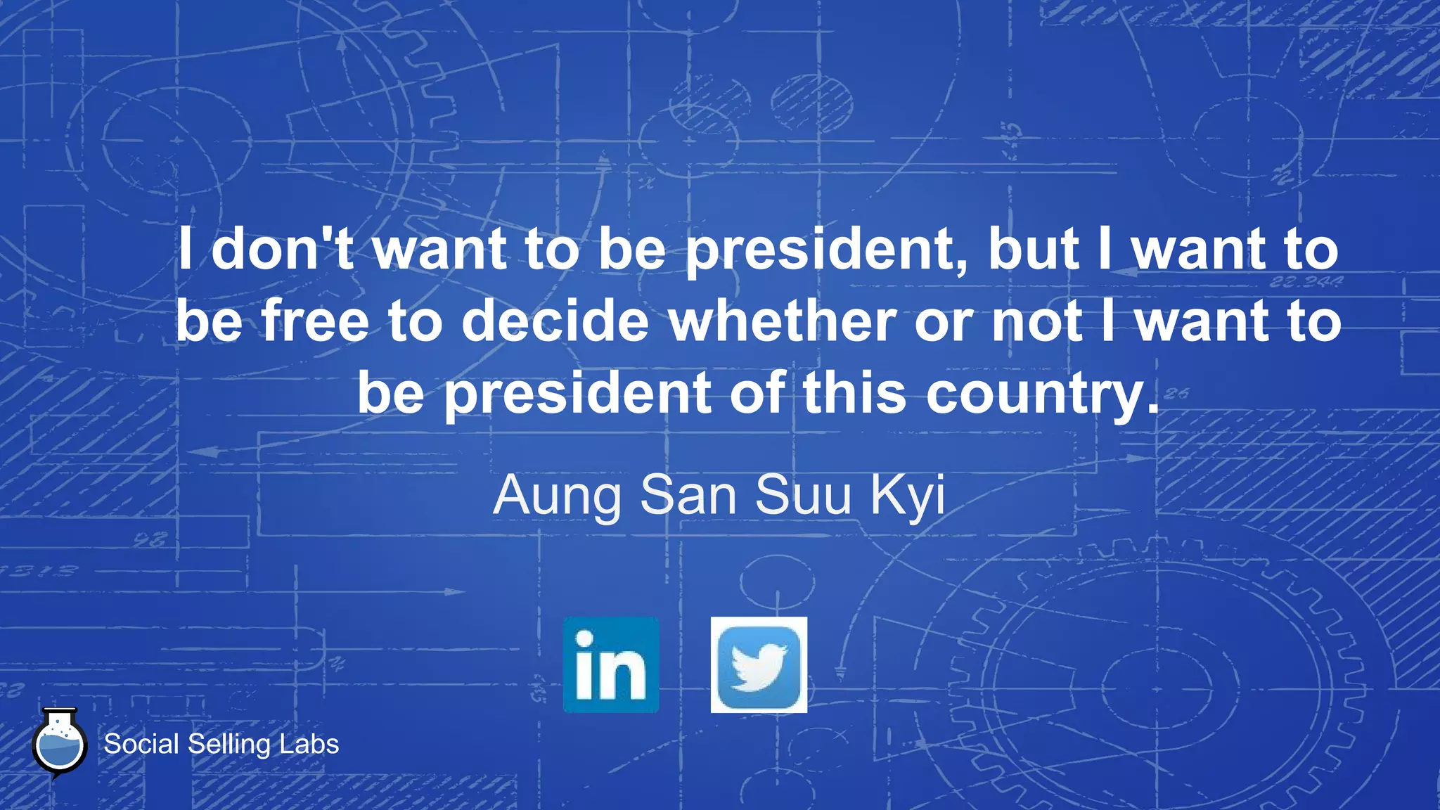 Social Selling Labs
Sooner or later, man has always had to
decide whether he worships his own
power or the power of God.
Arnold J. Toynbee
 