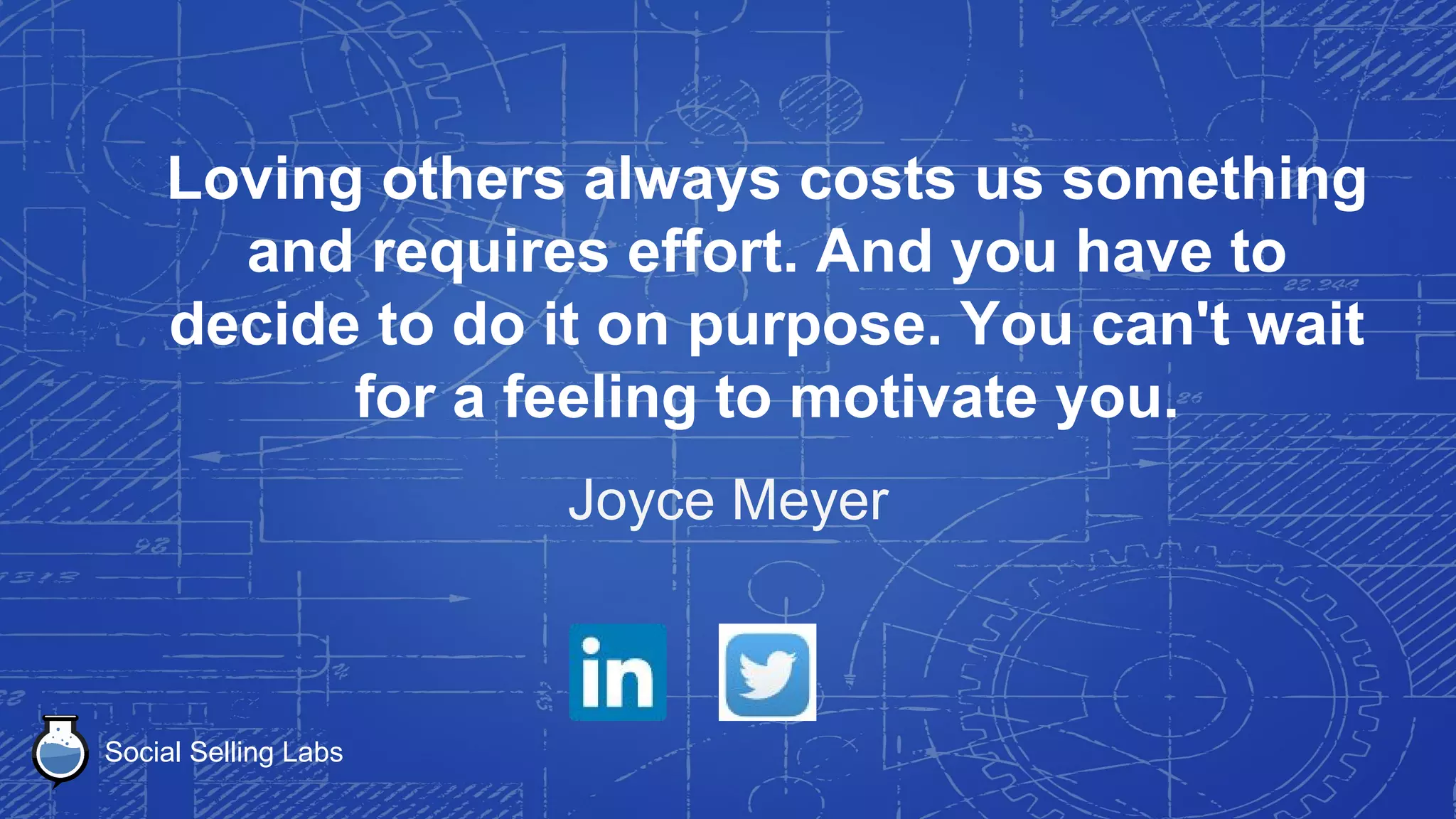 Social Selling Labs
The most difficult thing is the decision to
act, the rest is merely tenacity. The fears
are paper tigers. You can do anything you
decide to do. You can act to change and
control your life; and the procedure, the
process is its own reward.
Amelia Earhart
 
