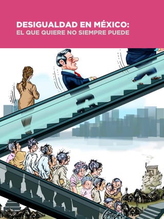 DESIGUALDAD EN MÉXICO/ANÁLISIS DE LA SOCIEDAD CONTEMPORÁNEA UG | PDF