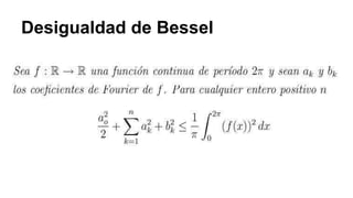 Desigualdad de bessel igualdad de parseval PPT