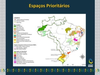 Espaços Prioritários
 