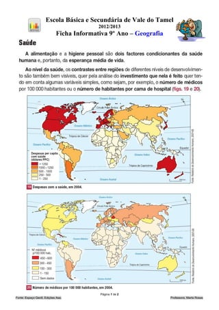 Escola Básica e Secundária de Vale do Tamel
2012/2013
Ficha Informativa 9º Ano – Geografia
Página 1 de 2
Fonte: Espaço Geo9, Edições Asa. Professora, Marta Rosas