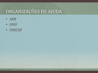 Organizações de ajudaAMIONUUNICEF