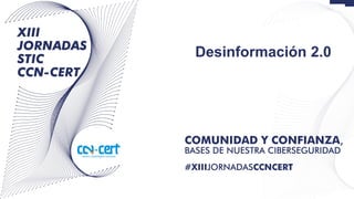 Desinformación 2.0
 