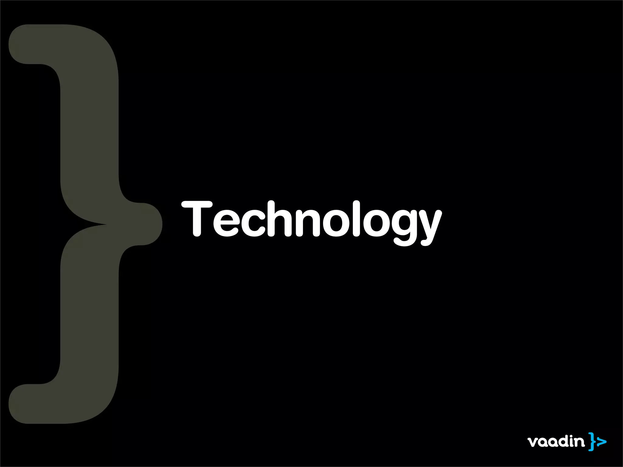 Technology
 