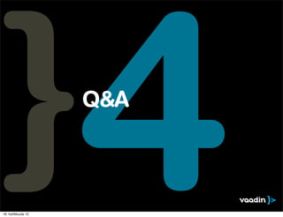 16. huhtikuuta 12
                    4
                    Q&A
 