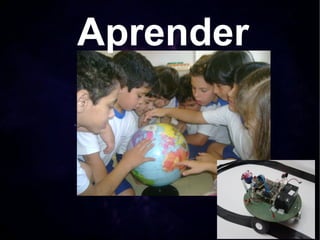 Aprender
 
