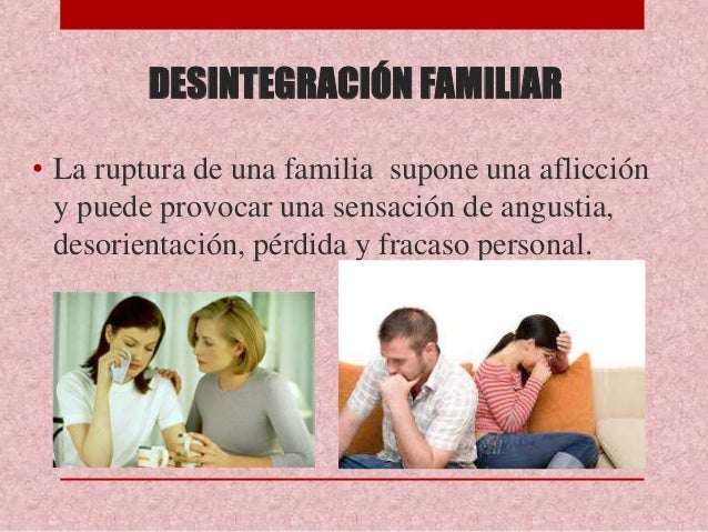 Desintegración familiar